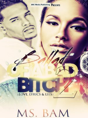 Ballad of a Bad Bitch 2 ( Love, Lyrics & Lies ) - ebook